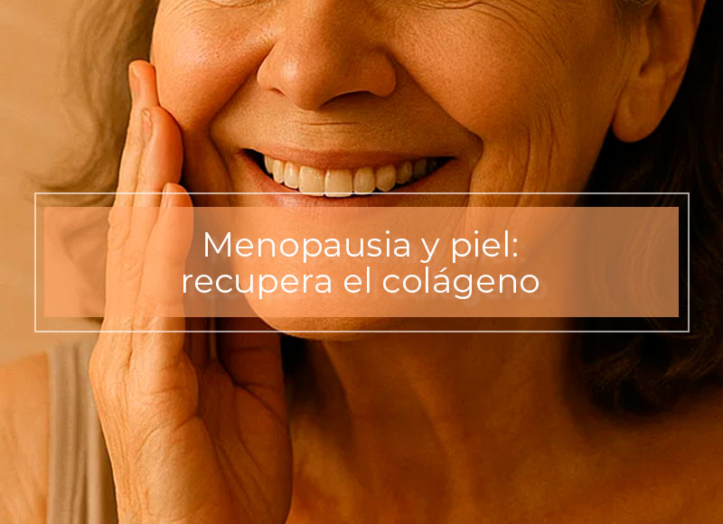 Recupera el colageno durante la menopausia