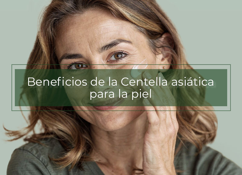 Beneficios de la centella asiática para la piel